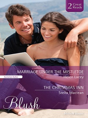 cover image of Marriage Under the Mistletoe/The Christmas Inn